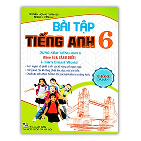 Sách - Bài Tập Tiếng Anh Lớp 6 - Không Đáp Án (Dùng Kèm SGK Cánh Diều)