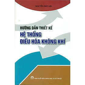 [Download Sách] Hướng Dẫn Thiết Kế Hệ Thống Điều Hòa Không Khí 