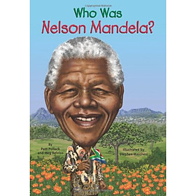 Nơi bán Who Was Nelson Mandela? - Giá Từ -1đ