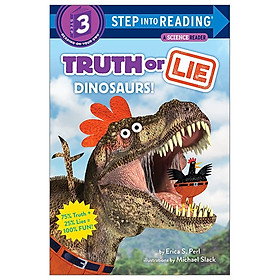 Truth Or Lie: Dinosaurs! (Step Into Reading)