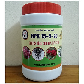 Phân Bón Ra Rễ NPK 15-5-20, Chuyên Dùng Cho Hoa Cây Cảnh, Khối Lượng Tinh: 500g