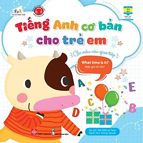 Hình ảnh Tiếng Anh Cơ Bản Cho Trẻ Em - Các Mẫu Câu Giao Tiếp: What Time Is It? - Mấy Giờ Rồi Nhỉ?