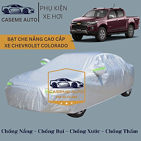 Bạt phủ xe ô tô tráng nhôm cao cấp dành cho xe CHEVROLET COLORADO, 3 lớp chống nóng, chống thấm, chống bụi - Hàng Chính Hãng