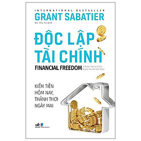 Độc Lập Tài Chính – Financial Freedom