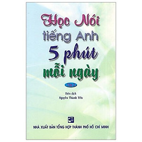 Học Nói Tiếng Anh 5 Phút Mỗi Ngày - Tập 2 (Kèm CD)