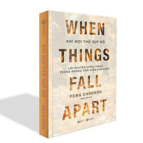 Hình ảnh Sách - Khi mọi thứ sụp đổ: When things fall apart