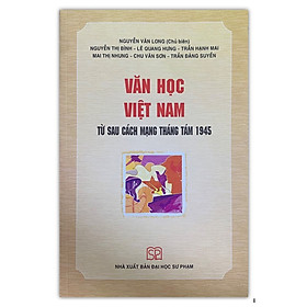 Hình ảnh  Sách - Văn học Việt Nam : Từ sau cách mạng tháng tám 1945