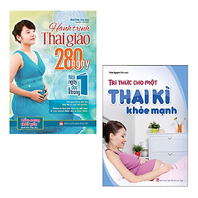 Combo Sách Dành Cho Mẹ Bầu: Tri Thức Thai Sản Bà Bầu Cần Biết + Hành Trình Thai Giáo 280 Ngày