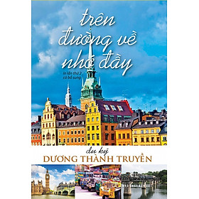 Sách Trên Đường Về Nhớ Đầy (Du Ký)