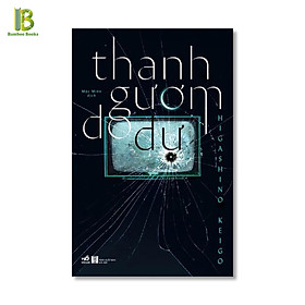 Hình ảnh Sách - Thanh Gươm Do Dự - Higashino Keigo - Mộc Miên dịch - Nhã Nam - Bìa Mềm (Tặng Kèm Bookmark Bamboo Books)