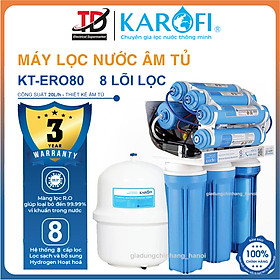 Mua Máy Lọc Nước Âm Tủ KAROFI KT-ERO80  8 Lõi Lọc Đạt Tiêu Chuẩn Nước Uống Trực Tiếp  Hàng Chính Hãng