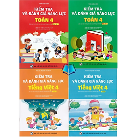 Sách - Kiểm Tra Và Đánh Giá Năng Lực Toán + Tiếng Việt Lớp 4 (Theo Chương Trình GDPT 2018)