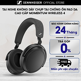 Tai nghe Sennheiser Momentum Wireless 4 - Hàng chính hãng