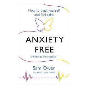 [Download Sách] Anxiety Free: How to Trust Yourself and Feel Calm