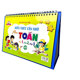Bộ Lịch Kiến Thức Cần Nhớ Môn Toán Lớp 1, Lớp 2, Lớp 3 (Dùng Chung Các Bộ SGK Hiện Hành) - HA - Nguyễn Đức Tấn