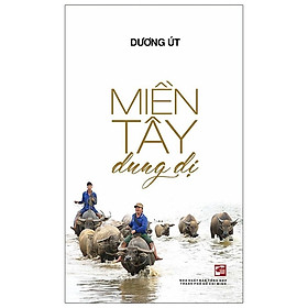 Miền Tây Dung Dị