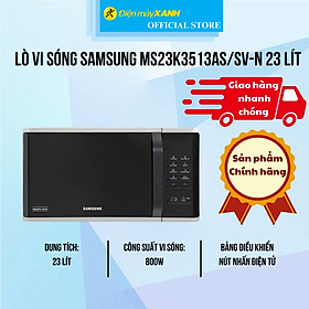 Mua Lò vi sóng Samsung MS23K3513AS/SV-N 23 lít - Hàng Chính Hãng