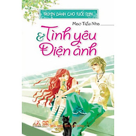 Truyện Dành Cho Tuổi Teen -Tình Yêu & Điện Ảnh - Vanlangbooks
