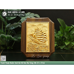 Tranh Thuận Buồm Xuôi Gió Để Bàn Mạ Vàng 24k 22 x 27cm