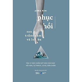 Sách Phục Hồi Sau Trầm Cảm Và Lo Âu - Skybooks