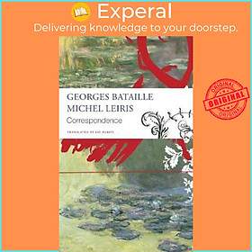 Sách - Correspondence - Georges Bataille and Michel Leiris by Georges Bataille (UK edition, paperback)