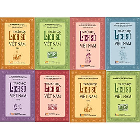Bộ sách Truyện đọc Lịch sử Việt Nam - 8 tập (Tập 2 - Tập 9)