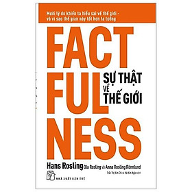 Hình ảnh Sách -FactFullness Sự thật về thế giới