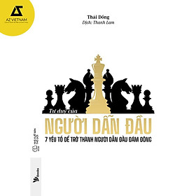 Sách - Tư Duy Của Người Dẫn Đầu – 7 Yếu Tố Để Trở Thành Người Dẫn Đầu Đám Đông