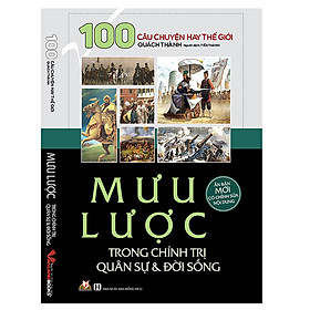 Mưu Lược Trong Chính Trị Quân Sự & Đời Sống