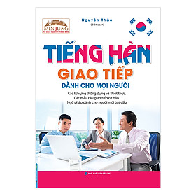 [Download Sách] Tiếng Hàn Giao Tiếp Dành Cho Mọi Người