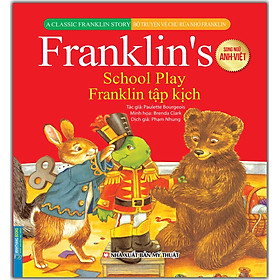 Bộ Truyện Song Ngữ Anh - Việt Về Chú Rùa Nhỏ Franklin - Franklin Tập Kịch - MT