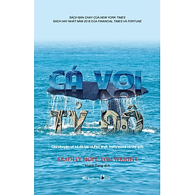 Cá Voi Tỷ Đô: Câu Chuyện Về Kẻ Đã Lừa Cả Phố Wall, Hollywood và Thế Giới (Ấn bản 2022) - Do