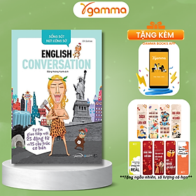 Sống Sót Nơi Công Sở - English Conversation- Tự Tin Giao Tiếp Với 25 Động Từ Và 75 Cấu Trúc Cơ Bản - Bản Quyền