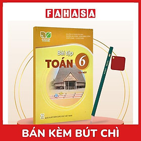 Sách Giáo Khoa Bài Tập Toán 6 - Tập 1 (Kết Nối) (Chuẩn) - Kèm Bút Chì
