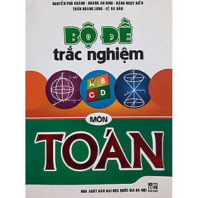 [Download Sách] Bộ Đề Trắc Nghiệm Môn Toán