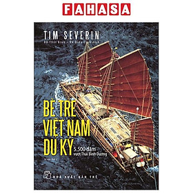 Bè Tre Việt Nam Du Ký – 5500 Dặm Vượt Thái Bình Dương