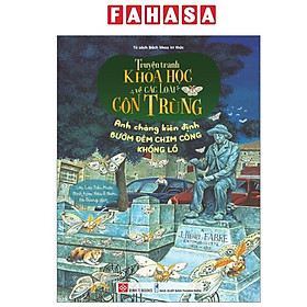 Sách - Truyện Tranh Khoa Học Về Các Loài Côn Trùng - Anh Chàng Kiên Định - Bướm Đêm Chim Công Khổng Lồ - nxb thanh nien