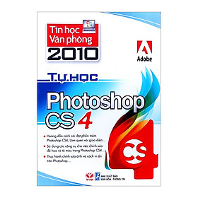 Tin Học Văn Phòng 2010 - Tự Học Photoshop CS4