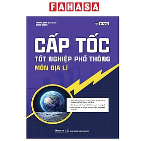 Sách - Cấp Tốc Tốt Nghiệp Phổ Thông - Môn Địa Lí
