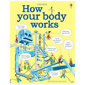 Sách ngoại văn: How Your Body Works - Usborne