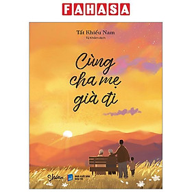 Cùng Cha Mẹ Già Đi