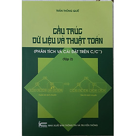 Cấu trúc dữ liệu và thuật toán - Tập 2 (Phân tích và cài đặt trên C/C++)
