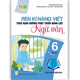 Hình ảnh Sách - Rèn kĩ năng viết theo định hướng phát triển năng lực ngữ văn 6 - tập 1 ( kết nối )