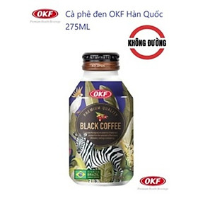 Cà phê đen OKF Hàn Quốc 275ML Không đường Brazil Arabica beans