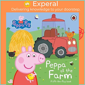 Sách - Peppa Pig: Peppa at the Farm : A Lift-the-Flap Book by Peppa Pig (UK edition, paperback)