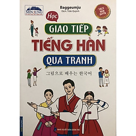 ￼Sách - Học Giao Tiếp Tiếng Hàn Qua Tranh