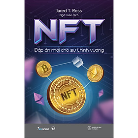 Nft - đáp án mới cho sự thịnh vượng