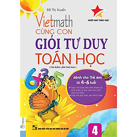 Vietmath – Cùng Con Giỏi Tư Duy Toán Học – Tập 4