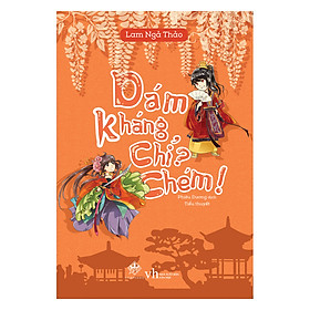 Download sách Dám Kháng Chỉ Chém (Tái Bản)