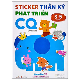 Sticker Thần Kỳ - Phát Triển CQ - Sáng Tạo (3-5 Tuổi)